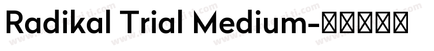 Radikal Trial Medium字体转换